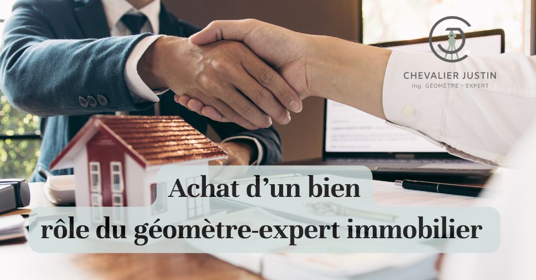 Achat d'un bien rôle du géomètre-expert immobilier
